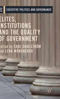 Elites, Institutions and the Quality of Government