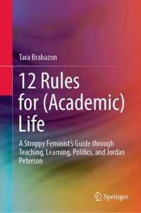 12 Rules for (Academic) Life