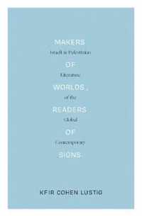 Makers of Worlds, Readers of Signs