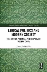 Ethical Politics and Modern Society