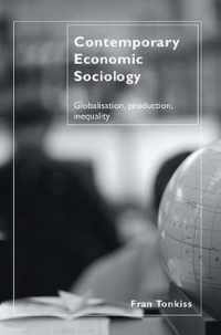 Contemporary Economic Sociology