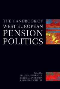 The Handbook of West European Pension Politics