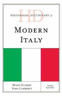 Historical Dictionary of Modern Italy