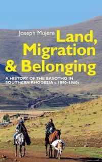 Land, Migration and Belonging