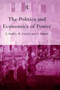 The Politics and Economics of Power