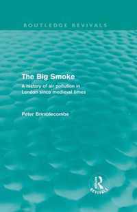 The Big Smoke (Routledge Revivals)