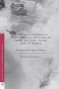 Investigating Italy s Past through Historical Crime Fiction Films and TV Serie