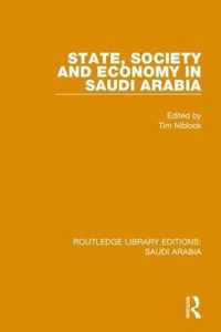 State, Society and Economy in Saudi Arabia