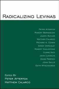 Radicalizing Levinas