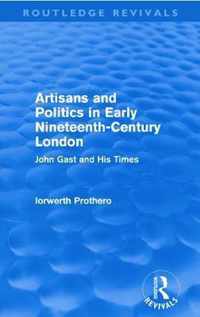 Artisans and Politics in Early Nineteenth-Century London