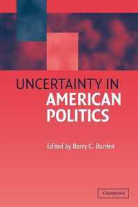 Uncertainty in American Politics