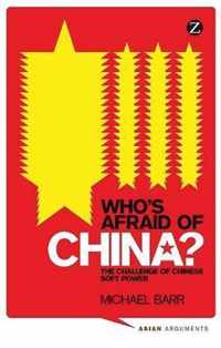 Who's Afraid of China?