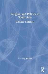 Religion and Politics in South Asia