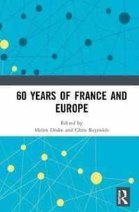 60 years of France and Europe