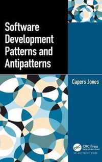 Software Development Patterns and Antipatterns