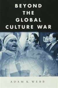 Beyond the Global Culture War