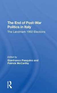 The End of Post-War Politics in Italy