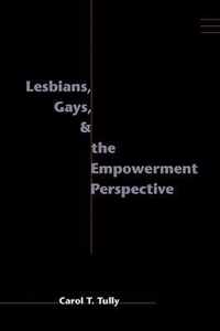 Lesbians, Gays, and the Empowerment Perspective