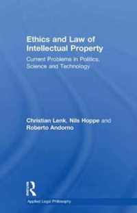 Ethics and Law of Intellectual Property