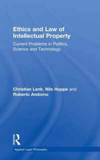 Ethics and Law of Intellectual Property