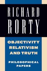 Objectivity Relativism & Truth