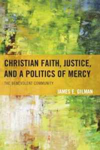 Christian Faith, Justice, and a Politics of Mercy