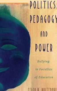 Politics, Pedagogy and Power