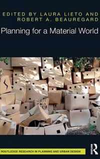 Planning for a Material World