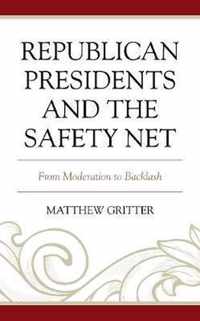 Republican Presidents and the Safety Net