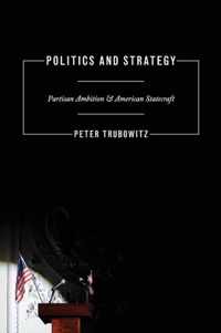 Politics and Strategy