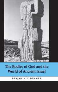 The Bodies of God and the World of Ancient Israel