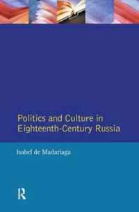 Politics and Culture in Eighteenth-Century Russia