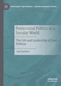 Pentecostal Politics in a Secular World