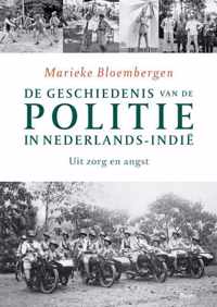 De geschiedenis van de politie in Nederlands-Indie