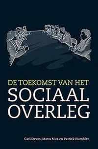 De toekomst van het sociaal overleg