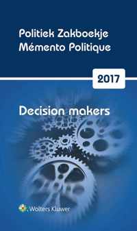 Politiek zakboekje. Mémento politique decision makers 2017