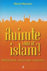 Ruimte voor de islam? / druk 1