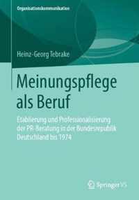 Meinungspflege ALS Beruf