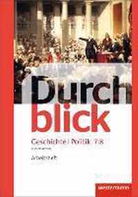 Durchblick Geschichte und Politik 7 / 8. Arbeitsheft. Differenzierende Ausgabe. Niedersachsen