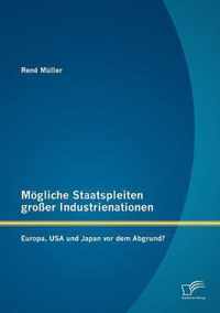 Moegliche Staatspleiten grosser Industrienationen