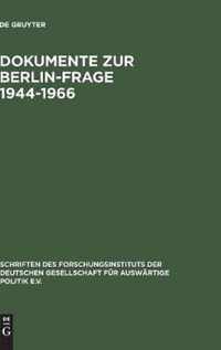 Dokumente Zur Berlin-Frage 1944-1966