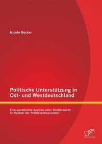 Politische Unterstutzung in Ost- und Westdeutschland
