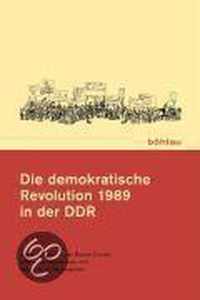 Die Demokratische Revolution 1989 in Der Ddr