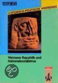 Historisch-Politische Weltkunde. Weimarer Republik und Nationalsozialismus