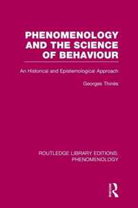 Phenomenology and the Science of Behaviour