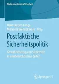 Postfaktische Sicherheitspolitik