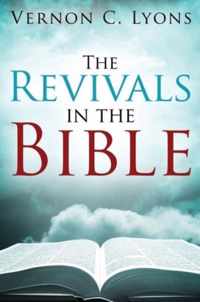 The Revivals in the Bible