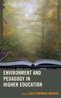 Environment and Pedagogy in Higher Education