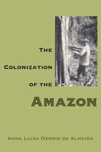 The Colonization of the Amazon