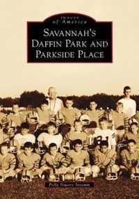 Savannah's Daffin Park and Parkside Place